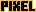 Pixel art wordmark PIXEL in black letters with a yellow outline, 36 × 12 pixels